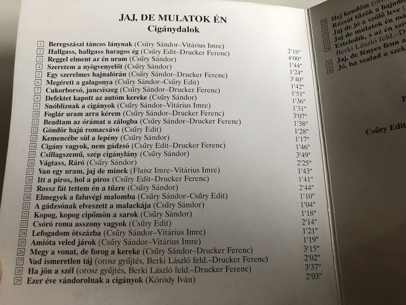 Csűry Edit - Jaj, de mulatok én! László Berki & His Folk Orchestra / His Gypsy Ensemble - Berki László és cigányzenekara / Gajd vokál, A Magyar Állami Népi Együttes Zenekara / AUDIO CD 2002 / Hungaroton Classic HCD 10321 / Hungarian Gypsy Music (CsűryEditCigányDalok) 
