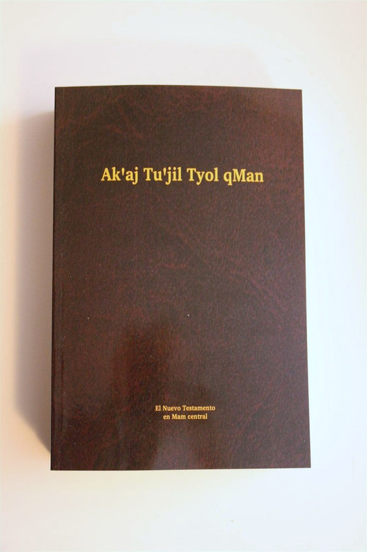 New Testament in Mam Central, a language of Guatemala / Mam Central Nuevo tes...