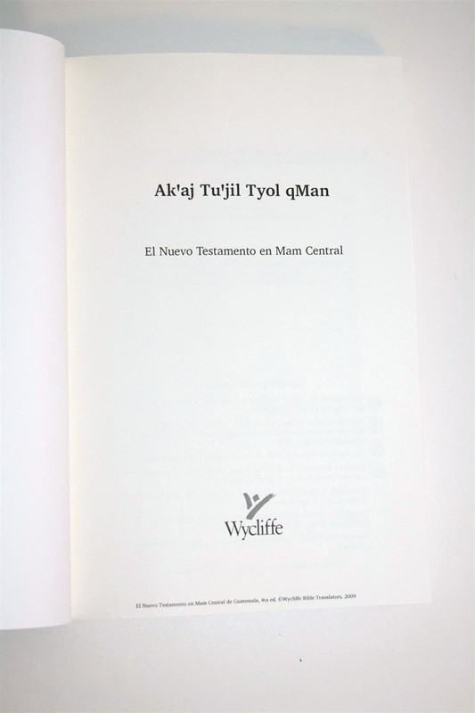 New Testament in Mam Central, a language of Guatemala / Mam Central Nuevo tes...