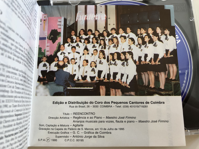 Coro Dos Pequenos Cantores De Coimbra - Reencontro / Sé Velha / AUDIO CD 1995 / Maestro: José Firmino (Reencontro)