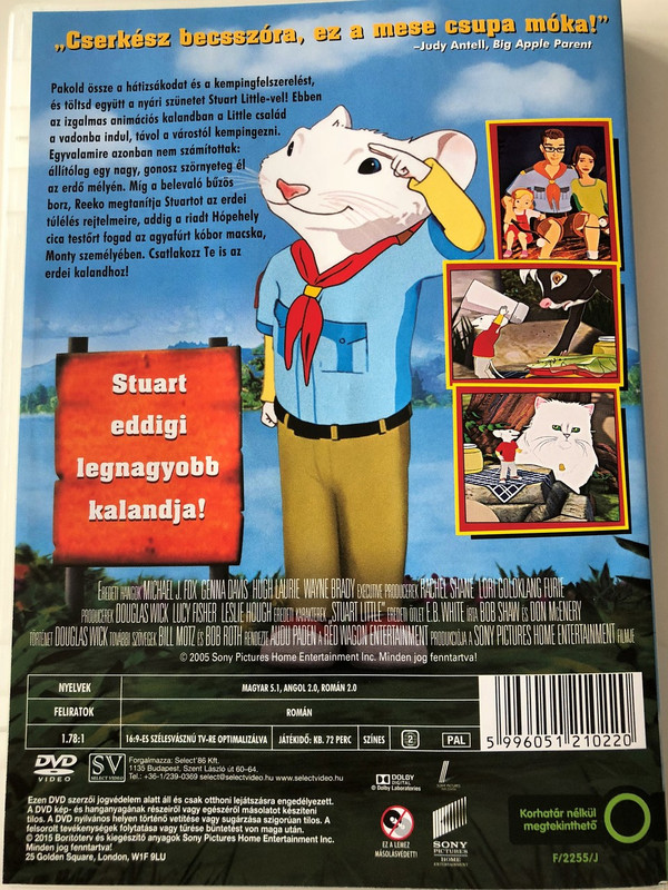 Stuart Little 3: Call of the Wild DVD 2005 Stuart Little, Kisegér 3. / Directed by Audu Paden / Starring: Michael J. Fox, Geena Davis, Hugh Laurie, Corey Padnos, Wayne Brady, Kevin Schon, Virginia Madsen, Tara Strong (5996051210220)