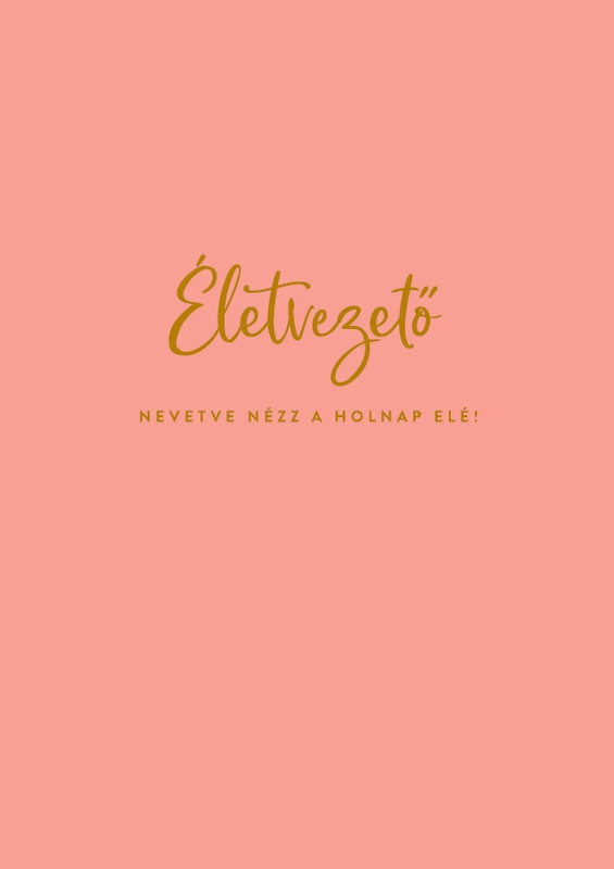 Életvezető - NEVETVE NÉZZ A HOLNAP ELÉ! by HARMAT KIADÓ / This calender helps you not to be worried, but trusting in God, following his leadership, laughing at tomorrow. ( 9789632884400)