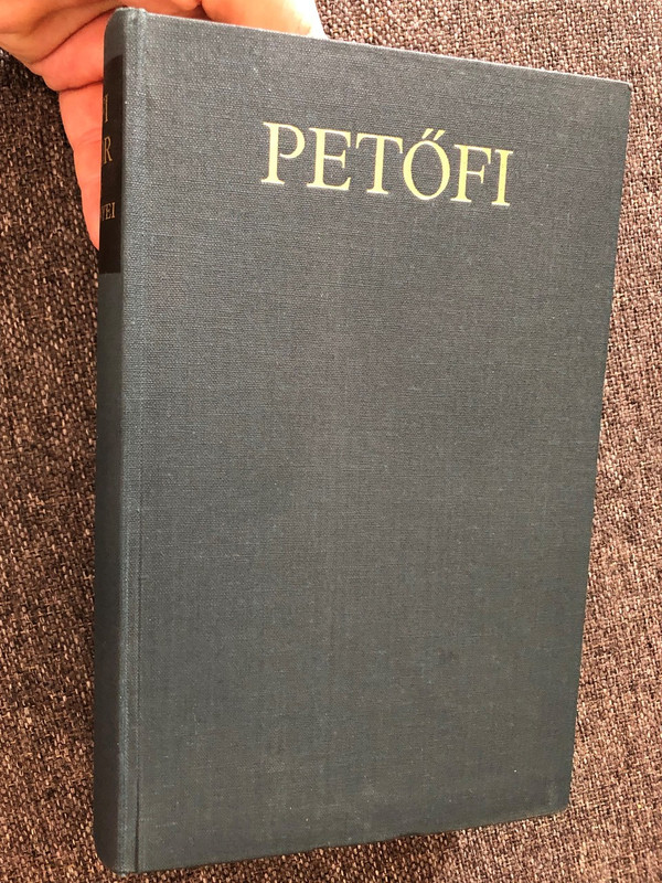 Petőfi Sándor összes költeményei 

Megjelent a Költö Születesenek Szazötvenedik Evfordulojara

Publisher: Szépirodalmi Könyvkiadó, 1972