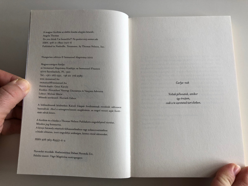 Szerinted szép vagyok? - Ezt minden nő megkérdezi by Angela Thomas - HUNGARIAN TRANSLATION OF Do You Think I'm Beautiful? / Angela's moving writing style is peppered with warm and funny stories from her own life that readers can identify with (9789638935762)