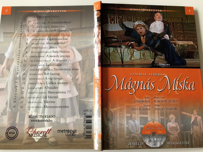 Mágnás Miska by Gajdó Tamás / Hungarian Operretta by Szirmai Albert with Musical CD included / Kossuth kiadó / Híres Operettek Sorozat 4. (9789630974622)