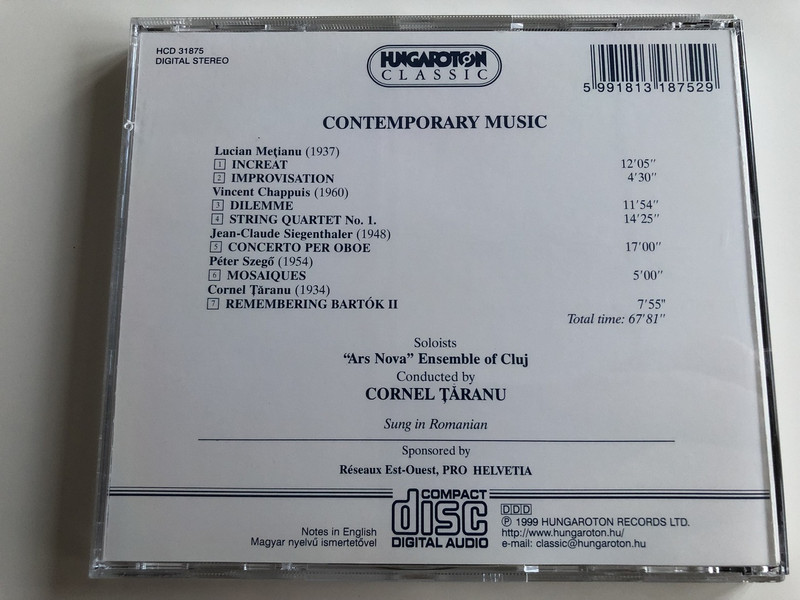 Kortárs Zene / Contemporary Music / "Ars Nova" Ensemble of Cluj / Conducted by Taranu Cornel / Lucian Metianu, Peter Szegő, J. C. Siegenthaler, Vincent Chappuis / Hungaroton Classic / HCD 31875 (5991813187529)