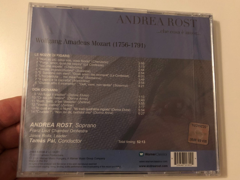 Andrea Rost ... che cosa é amor... / Franz Liszt Chamber Orchestra - Leader János Rolla / Conducted by Tamás Pál / Mozart Arias / Audio CD 2004 / Warner Classics (825646203024)