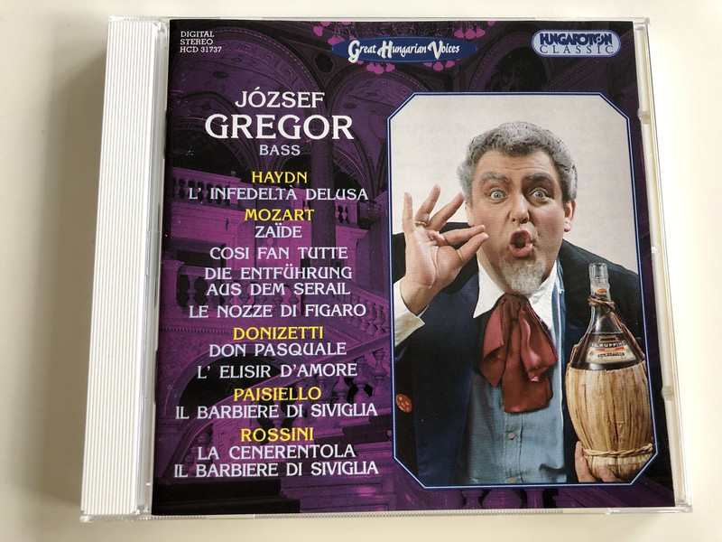 József Gregor: Haydn, Donizetti, Paisiello, Rossini ‎/ Buffo Arias And Duets József Gregor Bass / Hungaroton Classic ‎/ HCD31737 (5991813173720)