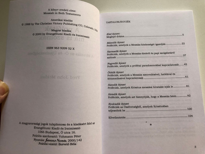 A próféták ma is szólnak by FRED JOHN MELDAU - Hungarian translation of The Prophets Still Speak : Messiah In Both Testaments (963920952X) 