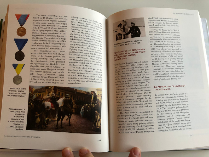 Illustrated Military History of Hungary Edited by Róbert Hermann / Authors: Veszprémi László, Kelenik József, Czigány István, Balla Tibor, Polmann Ferenc
