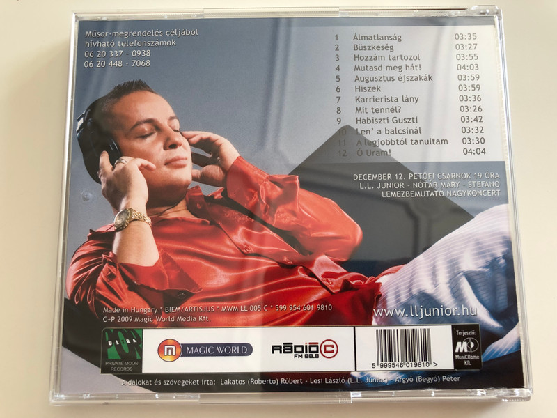 L.L. Junior - Álmatlanság / L.L. Junior - Nótár Mary - Stefano / Audio CD 2009 / Album Premiere Concert recorded on December 12th 2009 / MWM LL 005 C (5999546019810)