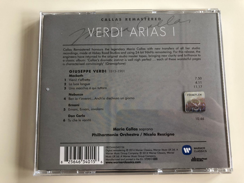 Maria Callas Portrays Verdi Heroines / Lady Macbeth, Abigaille, Elvira, Elisabetta di Valois / Verdi Arias I / Maria Callas soprano, Philharmonia Orchestra / Conducted by Nicola Rescigno / Audio CD 2012 / Warner Classics (825646340156)