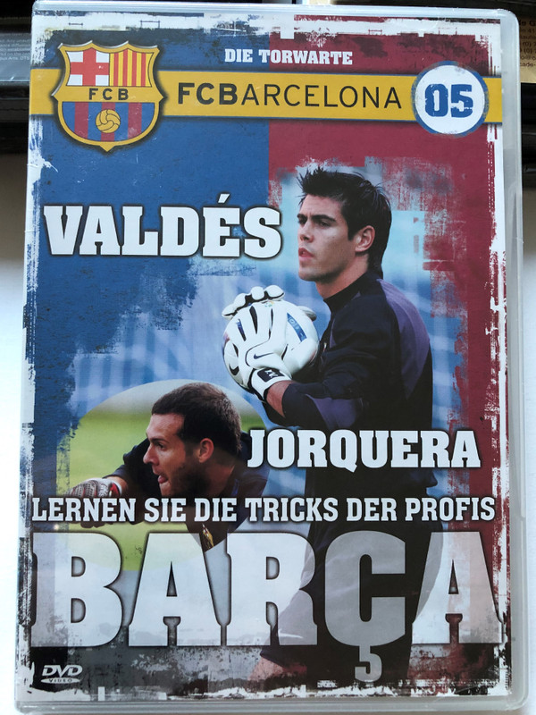 Die Torwarte (The Goalkeeper) Vol. 05 - FC Barcelona DVD 2006 / Valdés, Jorquera / Lernen sie die Tricks der Profis - Barca / Learn the tricks of the pros (8711539044091)