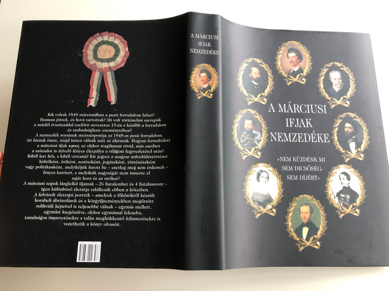 A Márciusi Ifjak Nemzedéke / Nem küzdénk mi sem dicsőség-, sem díjért / Aczél Eszter, Basics Beatrix, Hermann Róbert, Kalla Zsuzsa, Szilágyi Márton / Editor: Körmöczi Katalin / Paperback 2000 / Magyar Nemzeti Múzeum (9639046566)