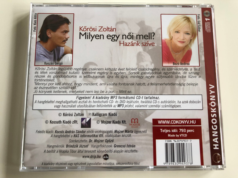 Kőrösi Zoltán - Milyen egy női mell? - Hazánk Szíve / Read by Kaszás Gergő, Bozó Andrea / mp3 Audio Book (9789630949378)