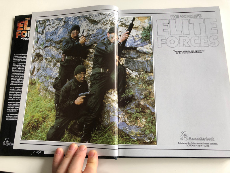 The World's Elite Forces by Walter N. Lang / The men, weapons and operations in the war against terrorism / SAS, SBS, Seals, GSG 9, French Foreign Legin, Spetsnaz / Elite Forces of the World / Hardcover 1989 / Salamander Books (0861013158)