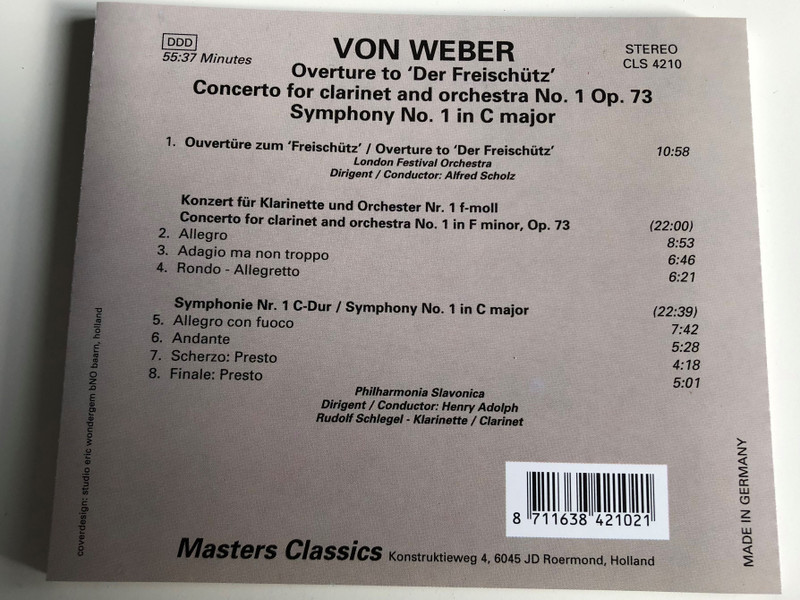 Von Weber - Overture to "Der Freischütz" / Symphony No. 1 / Clarinet concerto No.1 / London Festival Orchestra / Conducted by Alfred Scholz / Philharmonia Slavonica, Conducted by Henry Adolph / Rudolf Schlegel Clarinet / Audio CD / Masters Classic (8711638421021)