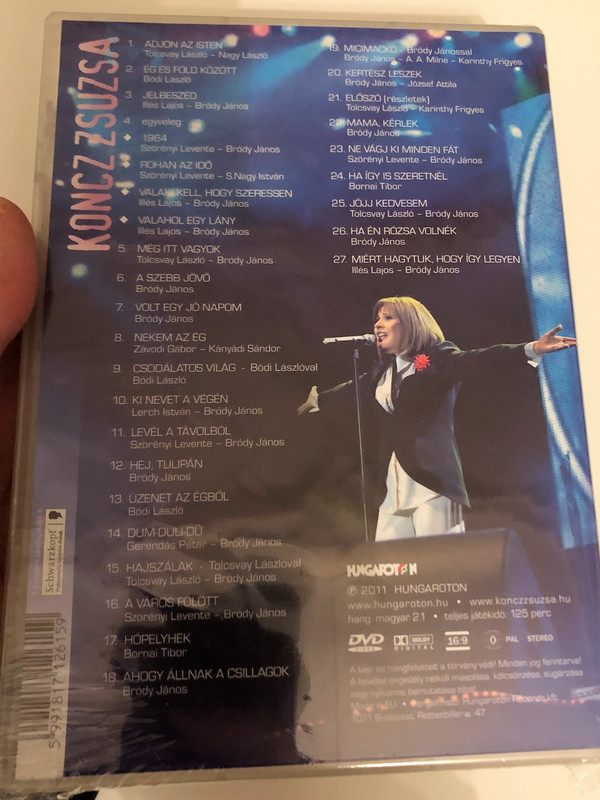 Koncz Zsuzsa Koncert DVD 2011 / A Budapest Sportarénában / Adjon az Isten, Ég és föld között, Rohan az idő, Még itt vagyok, Csodálatos Világ, Micimackó, Jöjj kedvesem, Ha én Rózsa volnék / Hungaroton (5991817126159)