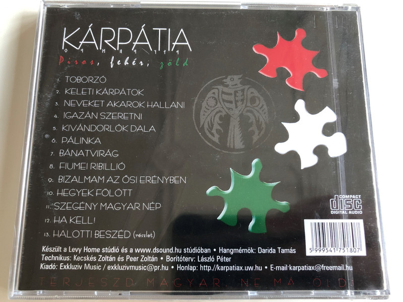 Kárpátia - Piros, Fehér, Zöld / Toborzó, Keleti Kárpátok, Igazán Szeretni, Hegyek fölött, Ha kell! / Audio CD 2006 / EMK042 (5999541751807)