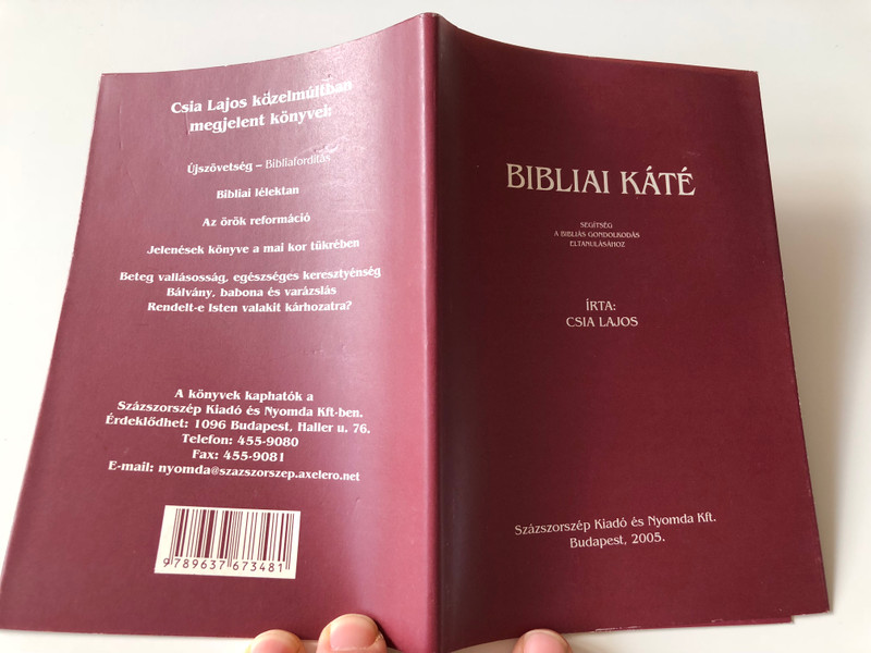 Bibliai Káté by Csia Lajos / Segítség a Bibliás gondolkodás eltanulásához / Hungarian language booklet - Study help to learn how to think biblically / Százszorszép Kiadó 2005 (9637673482)