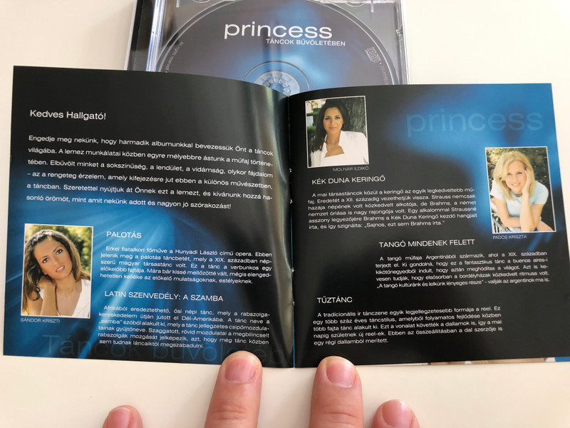 Princess - Táncok bűvöletében / Sándor Kriszti, Molnár Ildikó, Pados Kriszta / Palotás, Latin Szenvedély, Kék Duna Keringő, Zorba, Hárem, Rókatánc / Audio CD 2004 / BMG (828766441024)