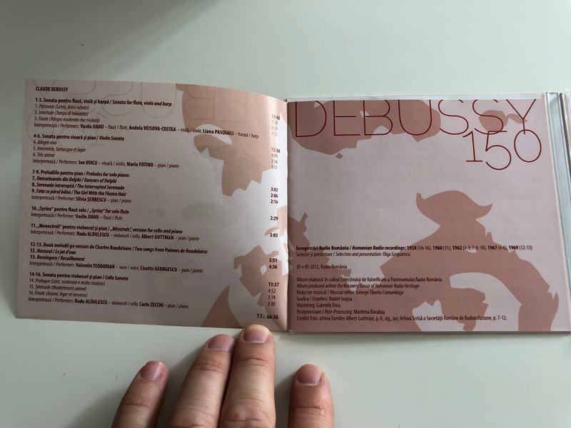  Debussy 150 / Audio CD 2012 / Interpretări istorice din Arhiva Radio România / Radu Aldulescu, Carlo Zecchi, Silvia Serbescu, Ion Voicu, Maria Fotino, Albert Guttman, Vasile Jianu, Liana Pasquali, Valentin Teodorian, Lisette Georgescu / Radio Romania (5948375002326)