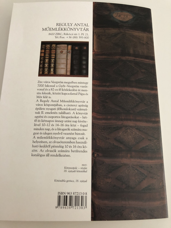  A zirci Reguly Antal Műemlékkönyvtár by Urbán Gusztávné / Hungarian language book presenting the Antal Reguly Historic library in Zirc (9789638721303)