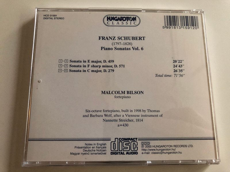Schubert - Piano Sonatas Vol. 6 / in E Major D.459, In F sharp minor D.571, in C Major D.279 / Malcolm Bilson fortepiano / Hungaroton Classic Audio CD 2000 / HCD 31591 (5991813159120)