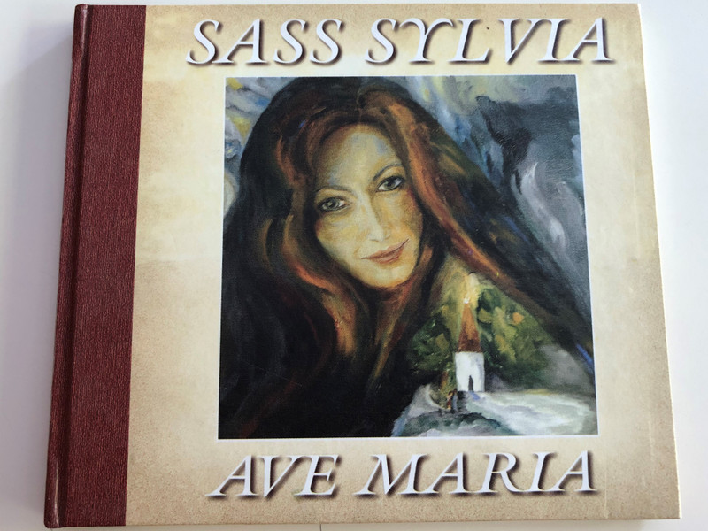 Sass Sylvia - Ave Maria / Harmadnapon, Hallelu-yah, Mi az ami szép / Audio CD 2004 / Tom-Tom Records / TTCD 64 (5999524960639)