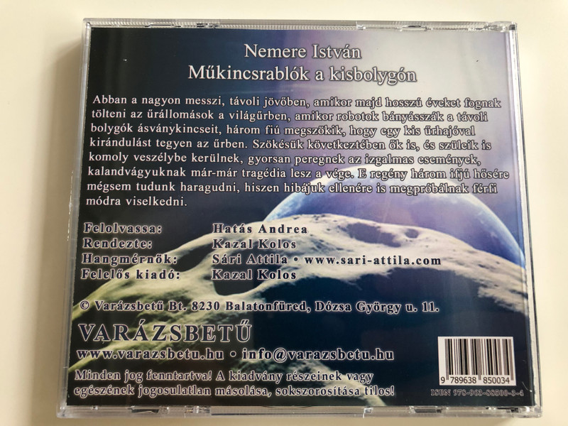 Műkincsrablók a kisbolygón by Nemere István / Teljes Szöveg / Hungarian language Audio Book / Read by Hatás Andrea / Directed by Kazal Kolos / Varázsbetű Hangoskönyv / MP3 CD (9789638850034)