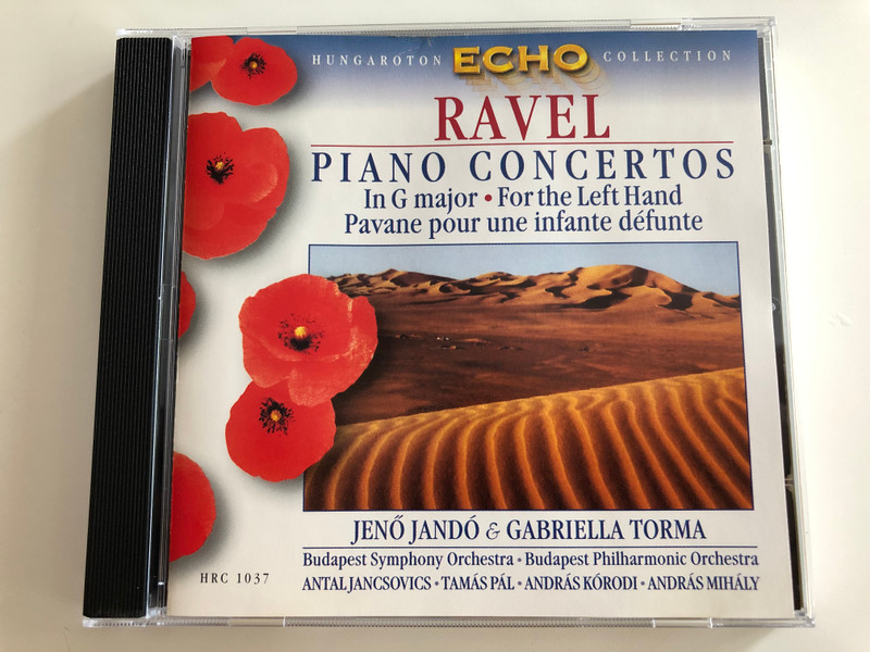 Ravel - Piano Concertos in G major - For the Left Hand - Pavane pour une infante défunte / Budapest Symphony Orchestra / Jenő Jandó & Gabriella Torma piano / Hungaroton Echo Collection / HRC 1037 / Audio CD 1999 (5991810103720)