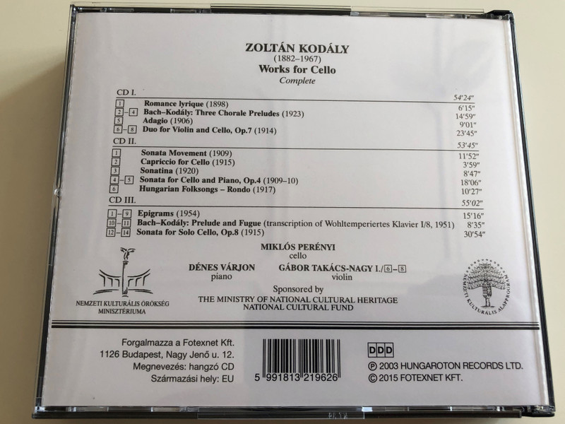 Kodály - Works for Cello (Complete) / Miklós Perényi, Dénes Várjon, Gábor Takács-Nagy