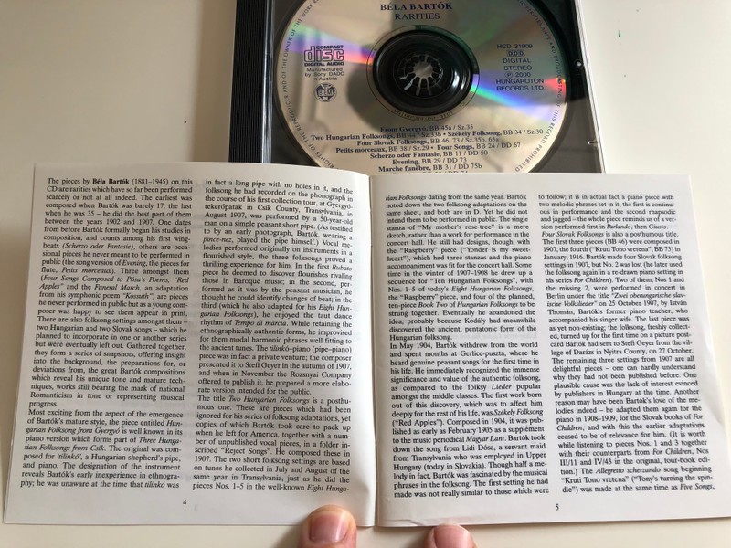  Bartók - Early Works and Rarities / First Recorded / Two Hungarian Folk songs, Székely Folk Songs, Four Slovak Folk Songs / Andrea Meláth, Emese Virág / Honvéd Ensemble Male Choir / Lead by András Tóth / Audio CD 2000 / HCD 31909 (5991813190925)