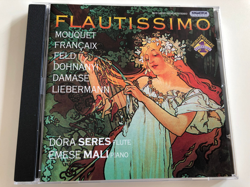 Flautissimo / Mouquet, Francaix, Feld, Dohnányi, Damase, Liebermann / Dóra Seres, Flute / Emese Mali, piano / Audio CD 2004 / HCD 32299 / Hungaroton (5991813229922)