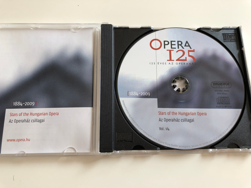 Opera 125 / 125 éves az Operaház / 125 Years of the Hungarian Opera House (1884 - 2009) /Stars of the Hungarian Opera / Az Operaház csillagai Vol. 1/4 / Hungaroton Classic HCD 32661 / Audio CD 2009 