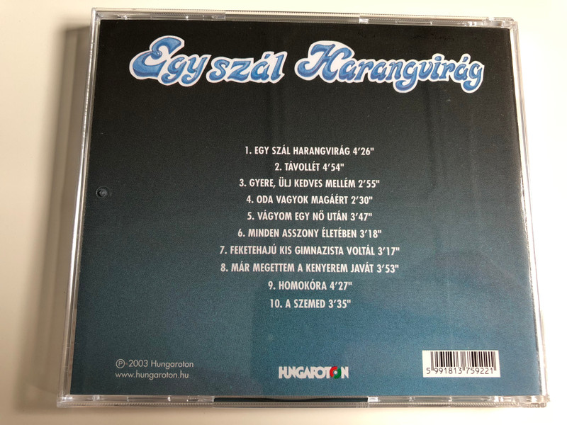 Kadlott Karcsi - Egy szál Harangvirág / Távollét, Minden Asszony életében, Homokóra / Körmendi Péter, Tóth Gyula, Tomsits Rudolf / Lagzi Lajcsi 23 / Audio CD 2003 / HCD 37592 (5991813759221)