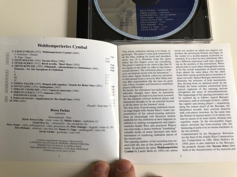 Wohltemperiertes Cymbal / Works by László Melis, Máté Hollós, Péter Durkó, Árpád Könczei, Zsófia Tallér, István Láng / Rózsa Farkas cimbalom / HCD 32359 / Audio CD 2006 (5991813235923)