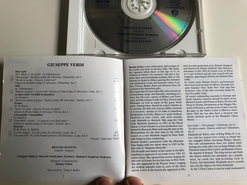 Verdi Arias / Don Carlo, Aida, Ernani, Un ballo in Maschera, I Masnadieri, Machbet / Renata Scotto soprano / Budapest Symphony Orchestra / Conducted by Thomas Fulton / Hungaroton Classic / HCD 12624 / Audio CD 2002 (5991811262426)