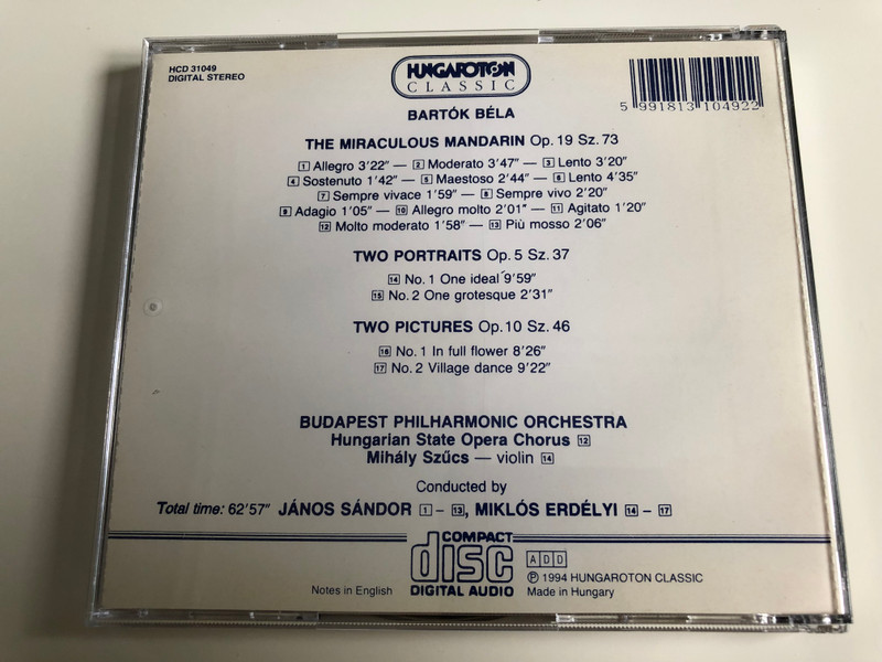 Bartók - The Miraculous Mandarine pantomime / Two Portraits, Two Pictures / Budapest Philharmonic Orchestra / Conducted by János Sándor, Miklós Erdélyi / Hungaroton HCD 31049 / Audio CD 1994 (5991813104922)