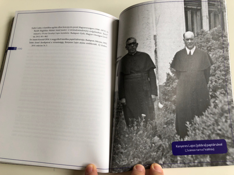 Halálra ítélve - papi sorsok '56 után / Sentenced to death - destinies of priests in Hungary after the '56 revolution / Contains Lecutres held on the 15th Dec. 2017 / Országház kiadó 2018 (9786155656200)
