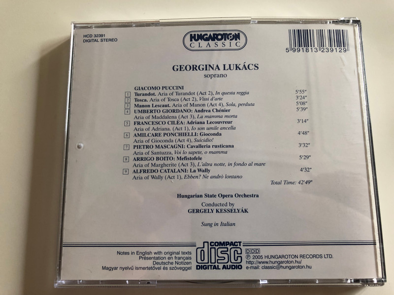 In questa reggia / Georgina Lukács soprano / Arias by Puccini, Giordano, Ciléa, Ponchielli, Mascagni, Boito, Catalani / Hungarian State Opera Orchestra / Cond. Gergely Kesselyák / Hungaroton HCD 32391 / Audio CD (5991813239129)