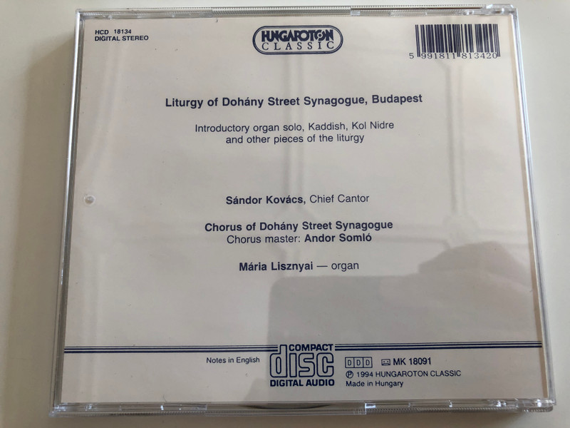 Liturgy of Dohány Street Synagogue / Sándor Kovács, Chief Cantor / Hungaroton Classic Audio CD 1994 / HCD 18134 (5991811813420)