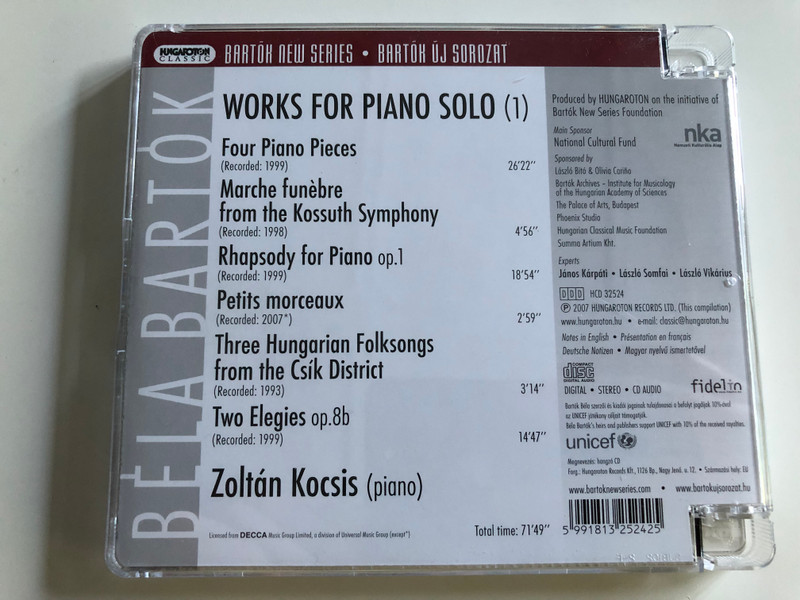 Béla Bartók - Works for Piano Solo (1) / Zoltán Kocsis / Four Piano Pieces, Marche funébre, Rhapsody, Petits morceaux, Three Hungarian Folksongs from the Csík District, Two Elegies / Hungaroton Audio CD 2007 / HCD32524 (5991813252425)