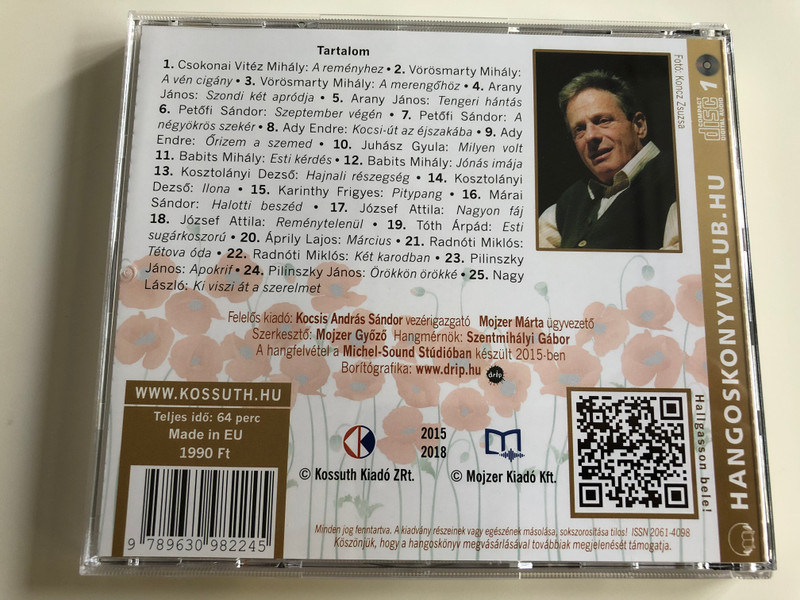 25 legszebb magyar vers / Bálint András előadásában / Audio CD 2018 / 25 most beautiful Hungarian poems / Recited by András Bálint / Kossuth-Mojzer (9789630982245)