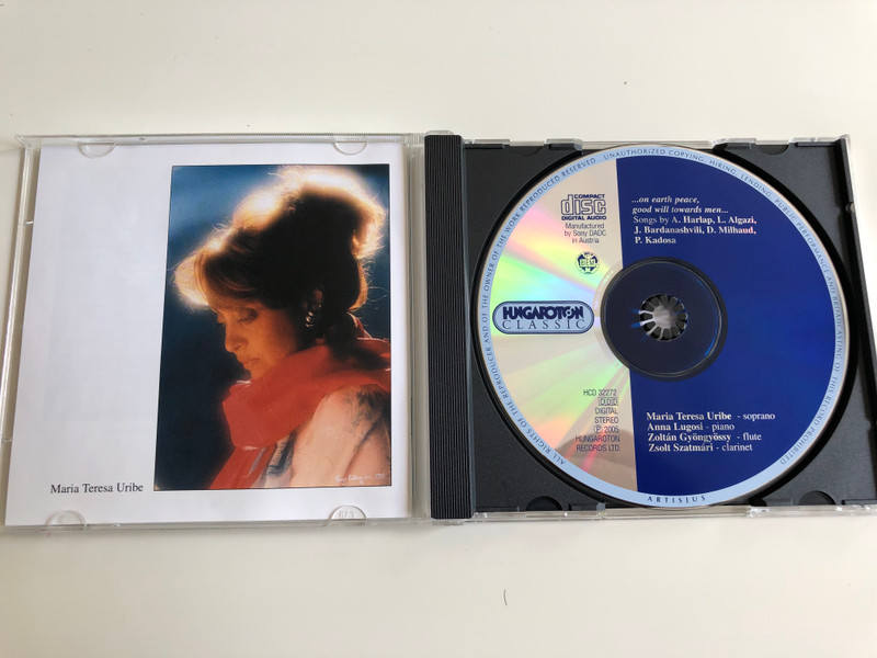 On earth peace, Good Will towards men... / Songs by A. Harlap, L. Algazi, J. Bardanashvili, D. Milhaud, P. Kadosa / Maria Teresa Uribe soprano, Anna Lugosi piano / Hungaroton Classic Audio CD 2005 / HCD 32272 (5991813227225)