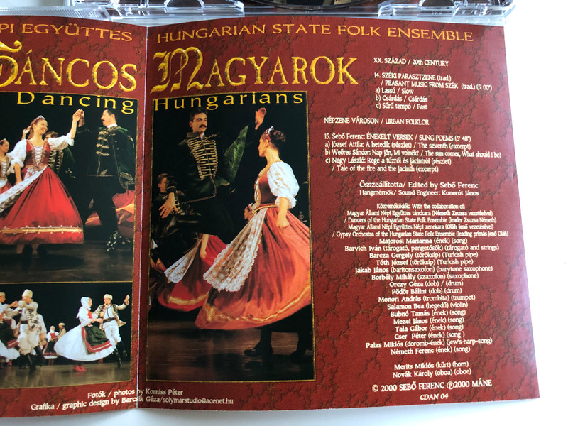 Magyar Állami Népi Együttes - Táncos Magyarok - Dancing Hungarians / Hungarian State Folk Ensemble / Audio CD 2000 / CDAN04 (DancingHungariansCD)