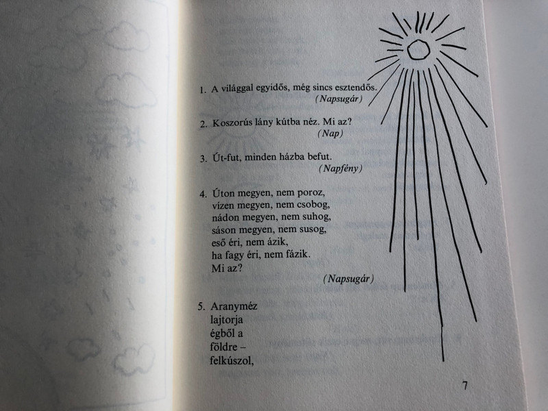 Sző, fon, nem takács. Mi Az? / Találós Kérdések gyermekeknek by Varga Ferencné / Hungarian Riddles for children / Illustrations by Bálint Endre / 9th edition / Móra Könyvkiadó 2012 (9789631191851)