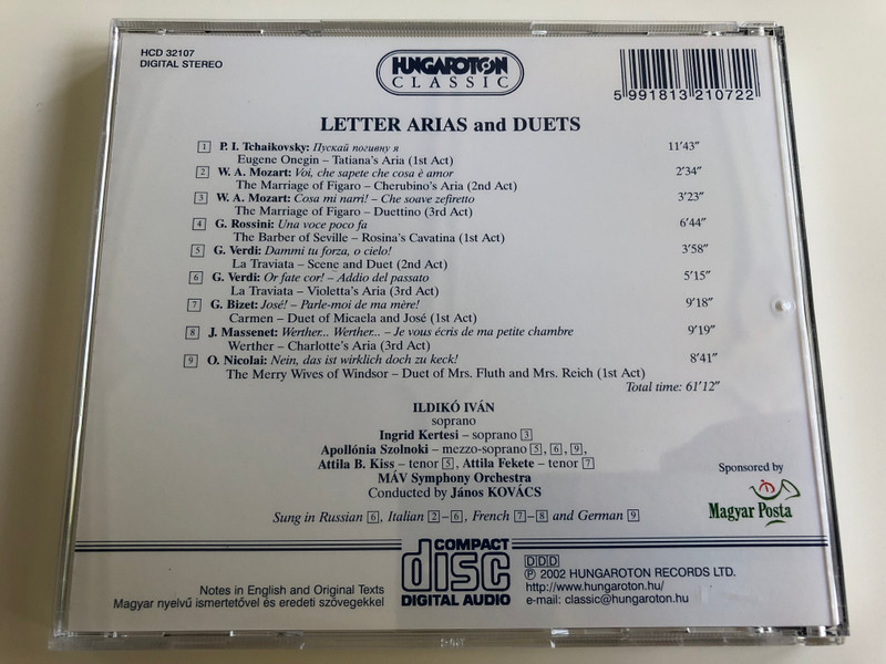  Letter Arias and Duets by Tchaikovsky, Mozart, Rossini, Verdi, Bizet, Massenet, Nicolati / Ildikó Iván soprano / Máv Symphony Orchestra - Conducted by János Kovács / Hungaroton Classic Audio CD 2002 / HCD 32107 (5991813210722)