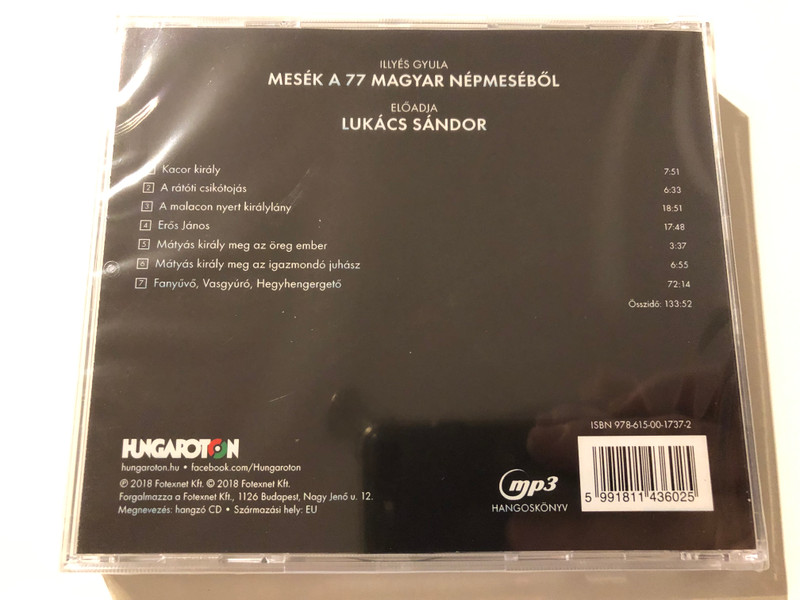 Illyés Gyula - Kacor Király és más mesék a 77 magyar népmeséből / Hungarian tales from the book of 77 Hungarian Folk Tales / Read by Lukács Sándor / Hungaroton 2018 / Mp3 Audio Book