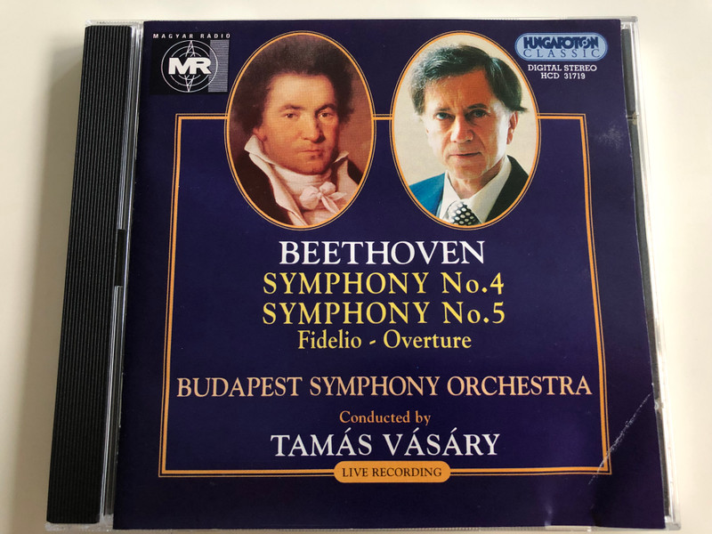 Beethoven - Symphony No. 4, No 5, Fidelio - Overture / Budapest Symphony Orchestra / Conducted by Tamás Vásáry / LIVE recording / Hungaroton Classic Audio CD 1997 / HCD 31719 (5991813171924)